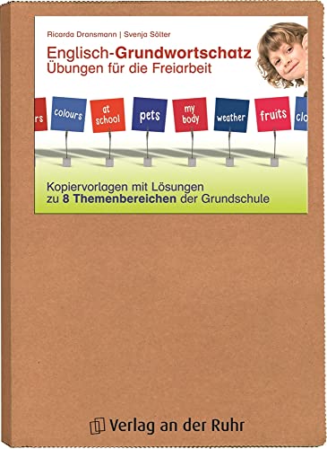 Englisch-Grundwortschatz – Übungen für die Freiarbeit: Kopiervorlagen mit Lösungen zu 8 Themenbereichen der Grundschule