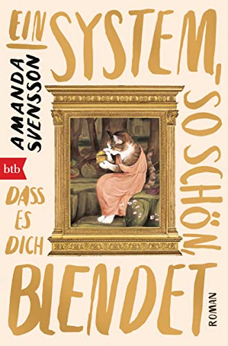 Ein System, so schön, dass es dich blendet: Roman - Nominiert für den Booker-Award von btb Verlag