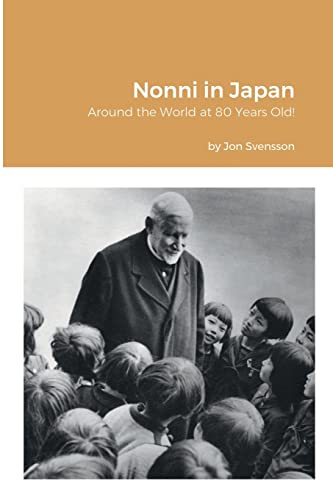 Nonni in Japan: Around the World at 80 Years Old!