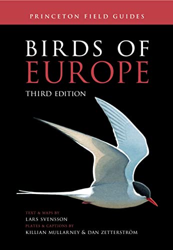 Birds of Europe: Third Edition (Princeton Field Guides, 161)
