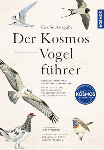 Große Ausgabe: Der Kosmos-Vogelführer: Alle Arten Europas, Nordafrikas und Vorderasiens; erweiterte und stark aktualisierte Neuausgabe. Großes Pendant zur Ausgabe 2023 des Bestimmungsführers. von Kosmos