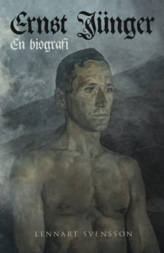 Ernst Jünger: En biografi