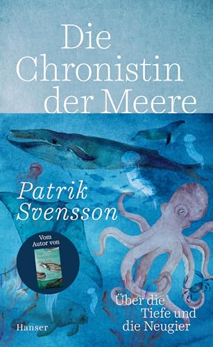 Die Chronistin der Meere: Über die Tiefe und die Neugier von HANSER FACHBUCHVERLAG