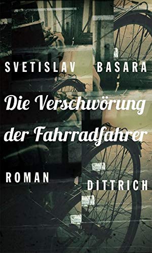 Die Verschwörung der Fahrradfahrer: Roman von Dittrich Verlag