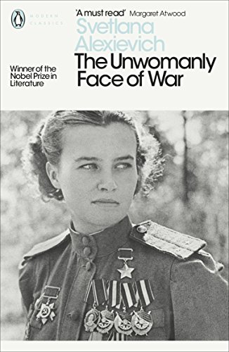 The Unwomanly Face of War (Penguin Modern Classics) von Penguin Classics