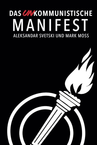 Das UNkommunistische Manifest