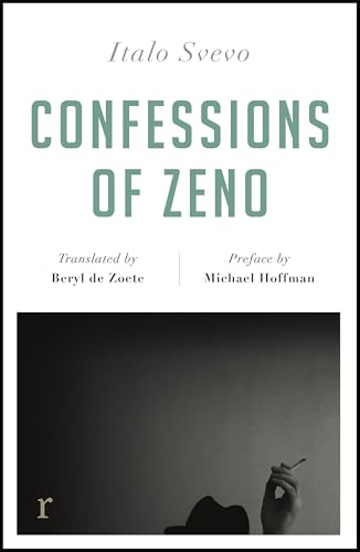 Confessions of Zeno (riverrun editions): a beautiful new edition of the Italian classic von riverrun