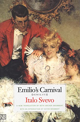 Emilio's Carnival (Senilità): Senilita (Henry McBride Series in Modernism and Modernity) von Yale University Press