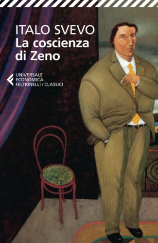 La coscienza di Zeno (Universale economica. I classici, Band 49) von Feltrinelli