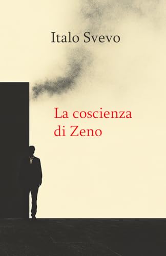 La coscienza di Zeno La coscienza di Zeno von Independently published