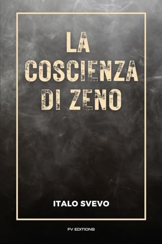 La coscienza di Zeno: Ediz. a caratteri grandi von FV éditions