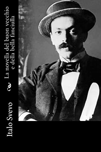 La novella del buon vecchio e della bella fanciulla La novella del buon vecchio e della bella fanciulla von CREATESPACE