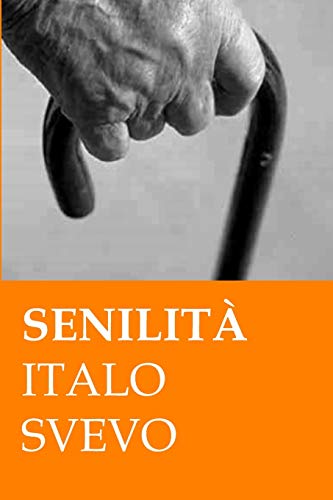 Senilità Senilità von Independently Published