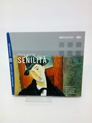 Senilità: NDR Audio Senilità: NDR Audio