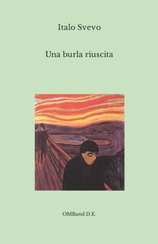 Una burla riuscita: (Edizione integrale)