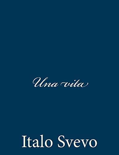 Una vita Una vita von CREATESPACE