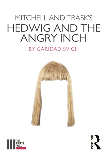 Mitchell and Trask's Hedwig and the Angry Inch (The Fourth Wall)