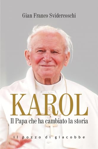 Karol. Il Papa che ha cambiato la storia (Respiro) von Il Pozzo di Giacobbe