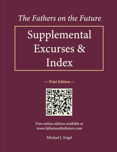 Supplemental Excurses and Index for Fathers on the Future von Independently published