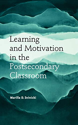 Learning and Motivation in the Postsecondary Classroom (Jb - Anker)