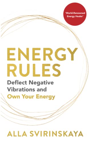 Energy Rules: Deflect Negative Vibrations and Own Your Energy von Hay House UK