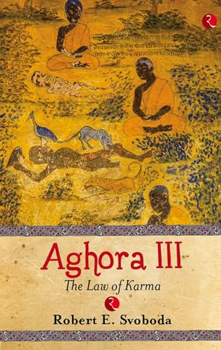 Aghora III: The Law of Karma von Rupa Publications India
