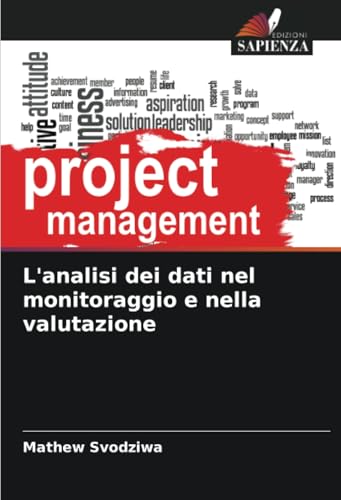L'analisi dei dati nel monitoraggio e nella valutazione von Edizioni Sapienza