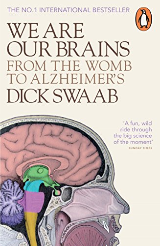 We Are Our Brains: From the Womb to Alzheimer's von Penguin Books Ltd (UK)