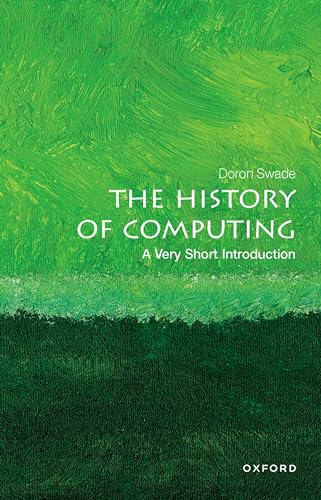 The History of Computing: A Very Short Introduction (Very Short Introductions) von Oxford University Press