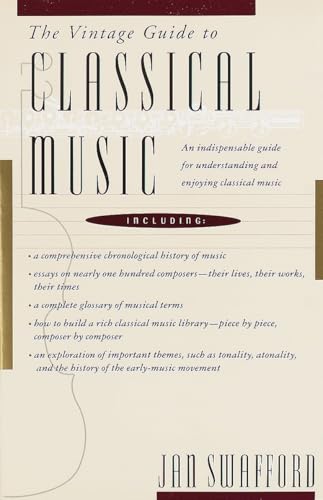 The Vintage Guide to Classical Music: An Indispensable Guide for Understanding and Enjoying Classical Music The Vintage Guide to Classical Music: An Indispensable Guide for Understanding and Enjoying Classical Music von Vintage