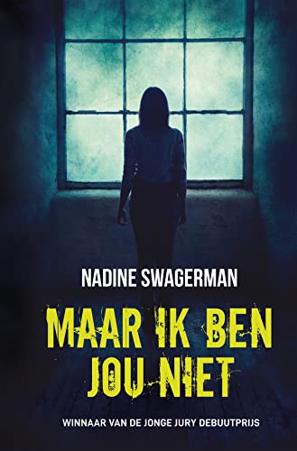 Maar ik ben jou niet (Kluitman-novelles)