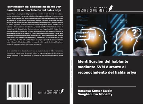 Identificación del hablante mediante SVM durante el reconocimiento del habla oriya von Ediciones Nuestro Conocimiento