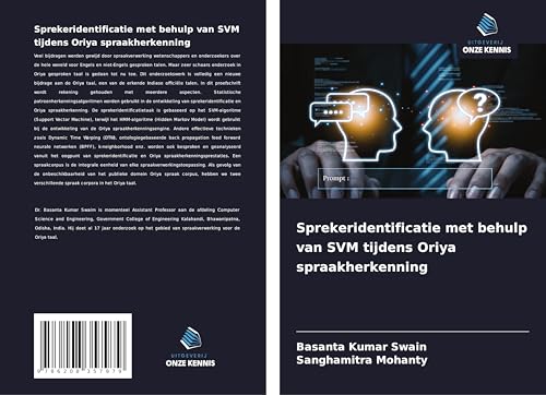Sprekeridentificatie met behulp van SVM tijdens Oriya spraakherkenning von Uitgeverij Onze Kennis