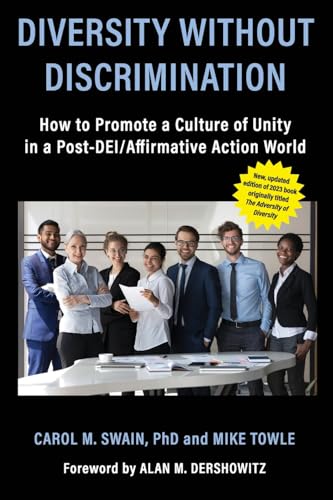 Diversity without Discrimination: How to Promote a Culture of Unity in a Post-DEI/Affirmative Action World von Be the People Books