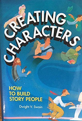 Creating Characters: How to Build Story People