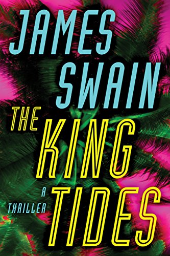 The King Tides: A Thriller (Lancaster & Daniels, Band 1)