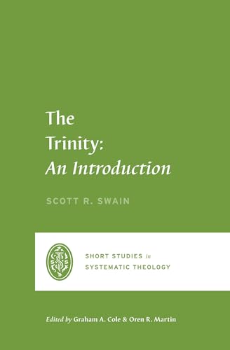 The Trinity: An Introduction von Crossway Books