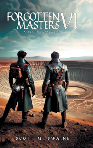 Forgotten Masters VI: A Subtle Approach von Primix Publishing