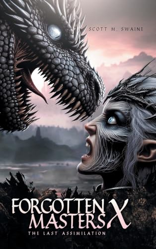 Forgotten Masters X: The Last Assimilation von Primix Publishing