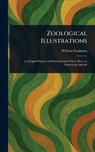 Zoological Illustrations von Anson Street Press