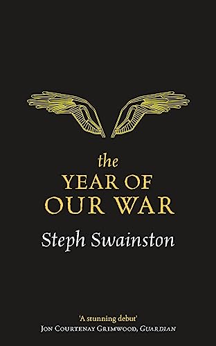The Year of Our War (GOLLANCZ S.F.)