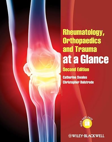 Rheumatology, Orthopaedics and Trauma at a Glance Rheumatology, Orthopaedics and Trauma at a Glance von Wiley-Blackwell