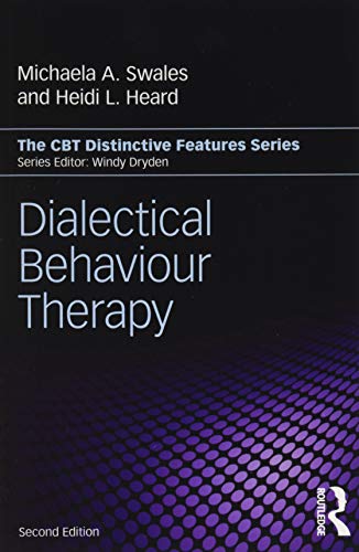 Dialectical Behaviour Therapy: Distinctive Features (CBT Distinctive Features)