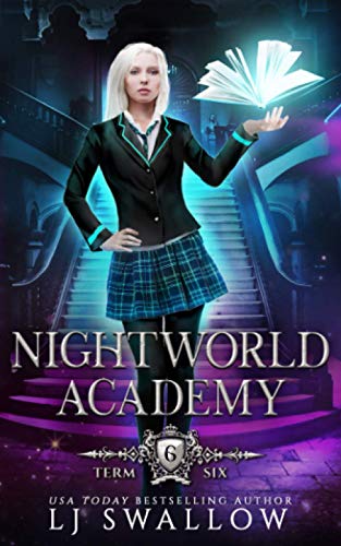 Nightworld Academy: Term Six von Independently Published