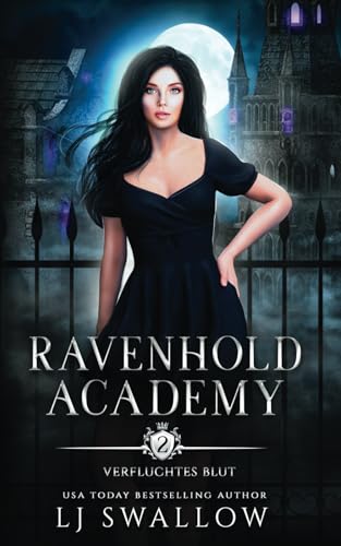 Ravenhold Academy 2: Verfluchtes Blut von Independently published