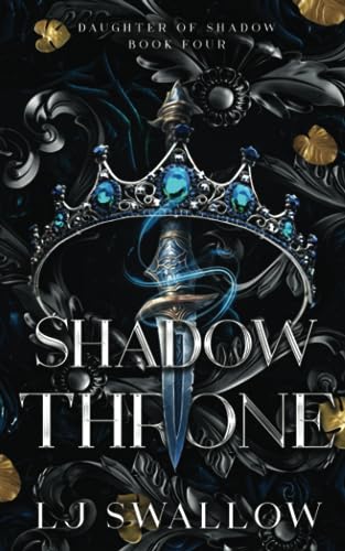 Shadow Throne (Daughter of Shadow, Band 4)