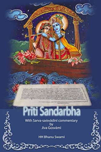 Prīti Sandarbha: With commentary of Jīva Gosvāmī (Ṣaṭ-sandarbha, Band 6)