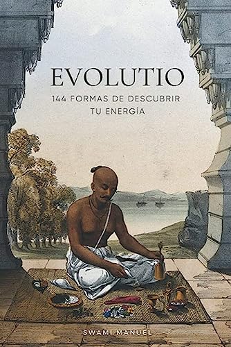 EVOLUTIO: 144 formas de descubrir tu energía