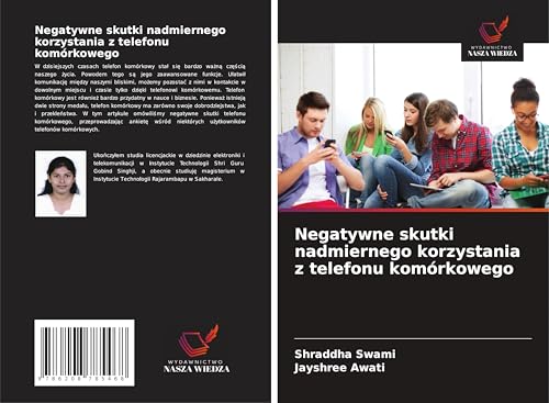 Negatywne skutki nadmiernego korzystania z telefonu komórkowego: DE von Wydawnictwo Nasza Wiedza