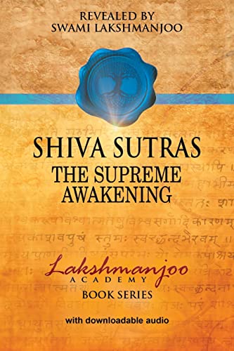 Shiva Sutras:: The Supreme Awakening